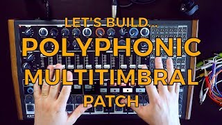 Arturia Minibrute 2S  Lets Build a Polyphonic Multitimbral Patch [upl. by Sterner]