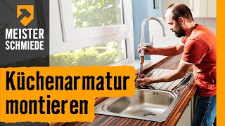 Küchenarmatur montieren  HORNBACH Meisterschmiede [upl. by Eemak]