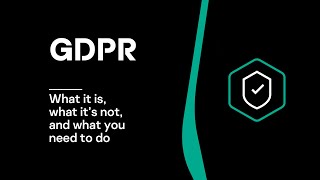 GDPR What it is what it’s not and what you need to do [upl. by Erlin87]