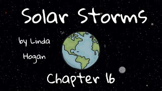 Solar Storms by Linda Hogan  Chapter 16 [upl. by Anma]