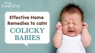 10 Effective Home Remedies to Relieve Colic in Babies [upl. by Cohlier]