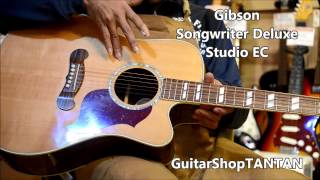 Gibson Songwriter Deluxe Studio EC guitarshoptantan [upl. by Hamirak]