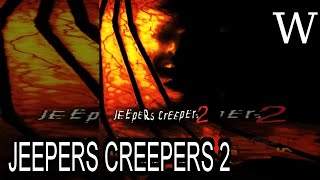 JEEPERS CREEPERS 2  WikiVidi Documentary [upl. by Nos]