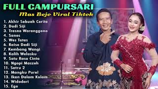 FULL ALBUM CAMPURSARI KOPLO NIKEN SALINDRY amp MAS BEJOAKHIR SEBUAH CERITA VIRAL TIKTOK TERBARU 2023 [upl. by Ameluz199]