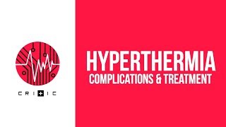 Hyperthermia  complications amp treatment [upl. by Godart]