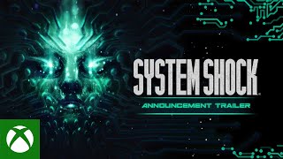 System Shock  Announcement Trailer [upl. by Bartle]