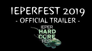 IEPERFEST 2019  OFFICIAL TRAILER [upl. by Lladnarc]