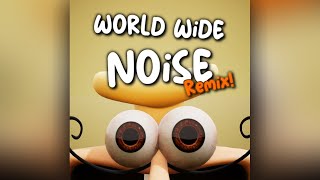 World Wide Noise Remix  Pizza Tower The Noise OST Remix [upl. by Shoifet]