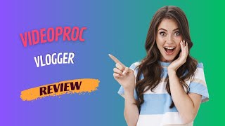 VideoProc Vlogger Elevate Your Content  Review [upl. by Nirrep769]