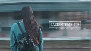 Pacientemente  Graciela Galmes LYRICS [upl. by Sparhawk223]