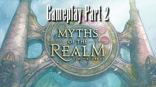 Final Fantasy 14 Myths of the Realm Gameplay Part 2  Euphrosyne [upl. by Ettezyl]