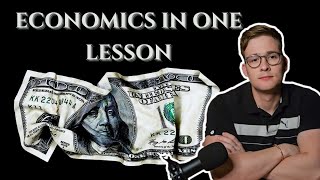 Economics In One Lesson  Understand Basic Economics  Austrian amp Free Market Economics  H Hazlitt [upl. by Idalina]