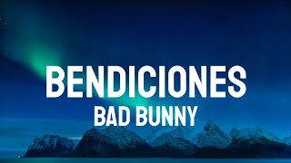 Bad Bunny  BENDICIONES LetraLyrics [upl. by Ttehr985]