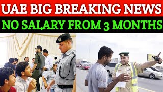 No Salary From 3 Months in Dubai  UAE Big Breaking News  Dubai Jobs Latest Updates  Hindi News [upl. by Grimonia]