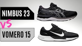 Nike Vomero 15 vs Asics Gel Nimbus 23  Cushioned Daily Running Shoes [upl. by Fenton]