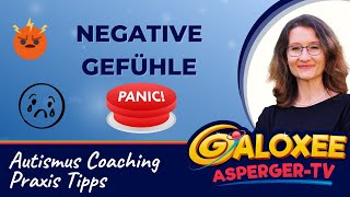 Autismus Coaching Praxis Tipps Negative Gefühle [upl. by Melany96]