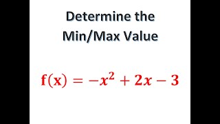 Determine whether the given function has a minimummaximum value [upl. by Ymor]