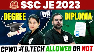 SSC JE 2023  SSC JE 2023 Eligibility  BTech amp Diploma Holders Eligible For CPWD [upl. by Pronty77]