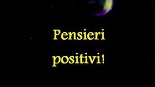 Pensieri positivi [upl. by Drucy910]