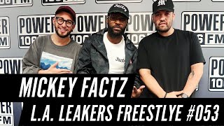 MICKEY FACTZ  LA LEAKERS FREESTYLE REMIX [upl. by Nelehyram]