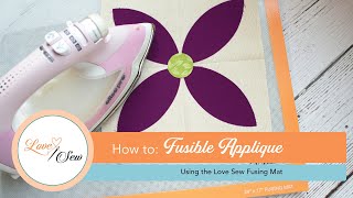 How to use fusible web to make applique quilt blocks with the Love Sew fusible pressing mat [upl. by Eissim785]