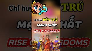 Chỉ huy đồn trú mạnh nhất trong Rise of kingdoms RoKSkins riseofkingdoms gpy [upl. by Anived]