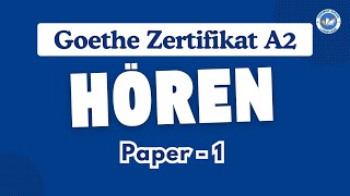 German A2 Hören Exam mit Antworten  Paper  1  Goethe Zertifikat A2 Prüfung 2024 [upl. by Payson]