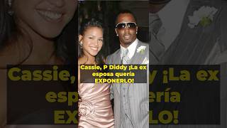 Cassie P Diddy ¡La ex esposa quería EXPONERLO [upl. by Belita]