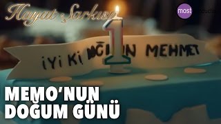 Hayat Şarkısı  Memonun Doğum Günü [upl. by Amilb]