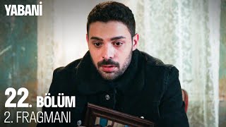 Yabani 22 Bölüm 2 Fragmanı [upl. by Punke]