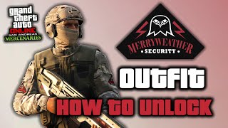 GTA Online How to Unlock The Awesome Merryweather Outfit [upl. by Woodcock]