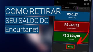 COMO RETIRAR SEU SALDO DO ENCURTANET  PASSO A PASSO [upl. by Ariahaj]