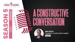 S5E1  “Constructive Conversation” with Ben Fertig President of Constructive Capital [upl. by Ecinue]