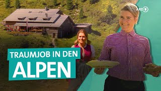 Job in den Alpen Das Leben in Berghütten in Österreich und Schweiz  Bergfreundinnen  ARD Reisen [upl. by Salokcin209]