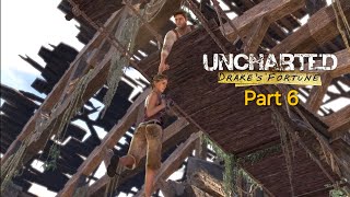 Uncharted Drakes Fortune Remastered Pt 6 [upl. by Helve870]