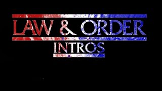 All Law and Order Intros [upl. by Rodmur]