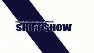 THE SHIFTSHOW  SPIRITUAL LEADERSHIP  9th NOV 2024  GIAMCHURCH [upl. by Notfa]