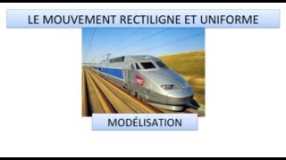 Le mouvement rectiligne uniforme  introduction [upl. by Leuas753]