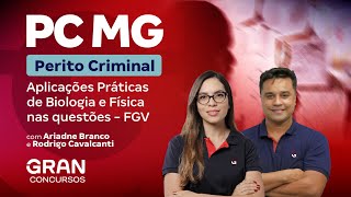 Concurso PC MG Perito Aplicações Práticas de Biologia e Física nas questões FGV [upl. by Latsryc]