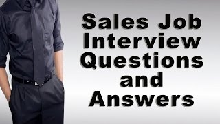 SALES Interview Questions amp Answers How to PASS a Sales Interview [upl. by Alegre]