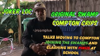 JOKER LOC  ORIGINAL SWAMP COMPTON ♿️ INTERVIEW PART 1 [upl. by Eninotna]