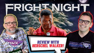 Fright Night Review with Herschel Walker  Attack on Show [upl. by Matlick]