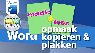 Word  Opmaak kopieren en plakken [upl. by Aliak]