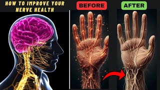 How To Improve Nerve Health Naturally  Nerve Damage Repair [upl. by Arrahs]