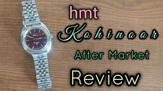 HMT Kohinoor Watch After market Review  luminous footage video  2024  hindi [upl. by Unhsiv]