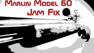 Marlin Model 60 Jam Fix [upl. by Vick212]