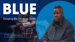 Tazewell Thompson on placing family at the heart of BLUE [upl. by Jerrilee722]