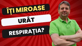 ÎȚI MIROASE URÂT RESPIRAȚIA [upl. by Saum158]