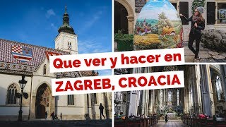 10 Cosas Qué Ver y Hacer en Zagreb Croacia Guía Turística [upl. by Nahsaj]