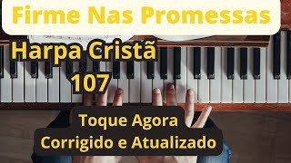 FIRME DAS PROMESSAS  Aula de Teclado  3 Acordes  Hino 107 da Harpa Cristã [upl. by Adolfo]